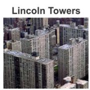 Case Study: Lincoln Towers