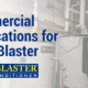 Commercial Applications for ScaleBlaster